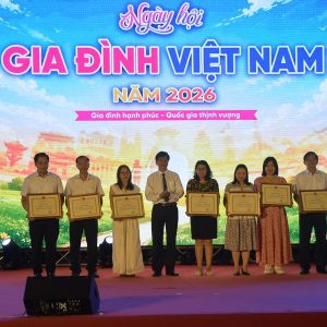 Bế mạc Ngày hội Gia đình Việt Nam 2026